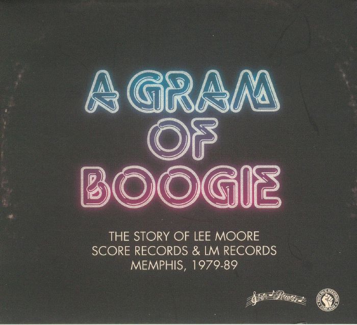 MOORE, Lee/VARIOUS - A Gram Of Boogie: The Story Of Lee Moore Score Records & LM Records Memphis 1979-89