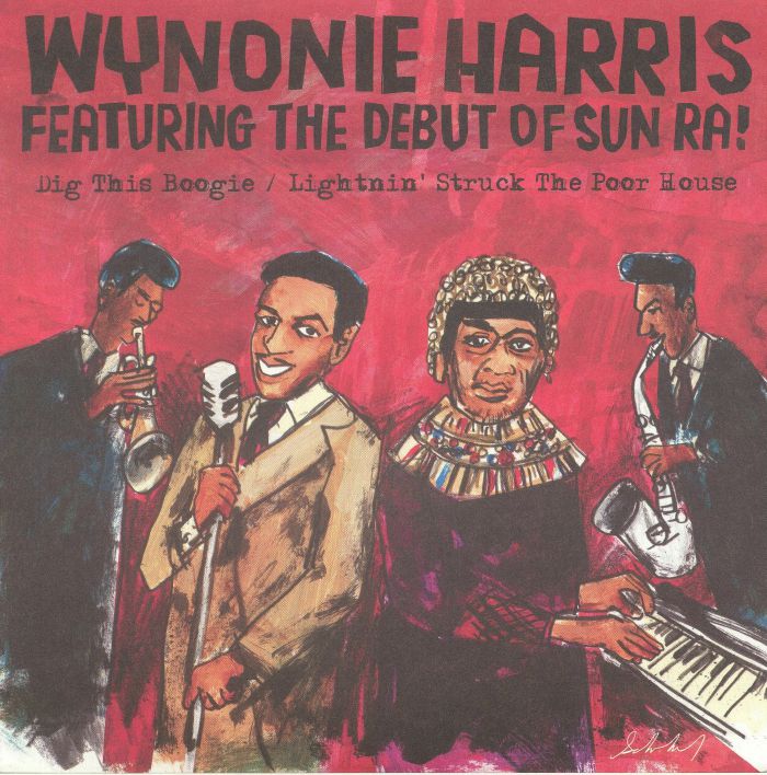 HARRIS, Wynonie feat SUN RA - Dig This Boogie (reissue)