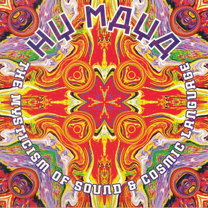 HY MAYA - The Mysticism Of Sound & Cosmic Language