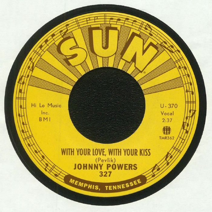 POWERS, Johnny - With Your Love With Your Kiss