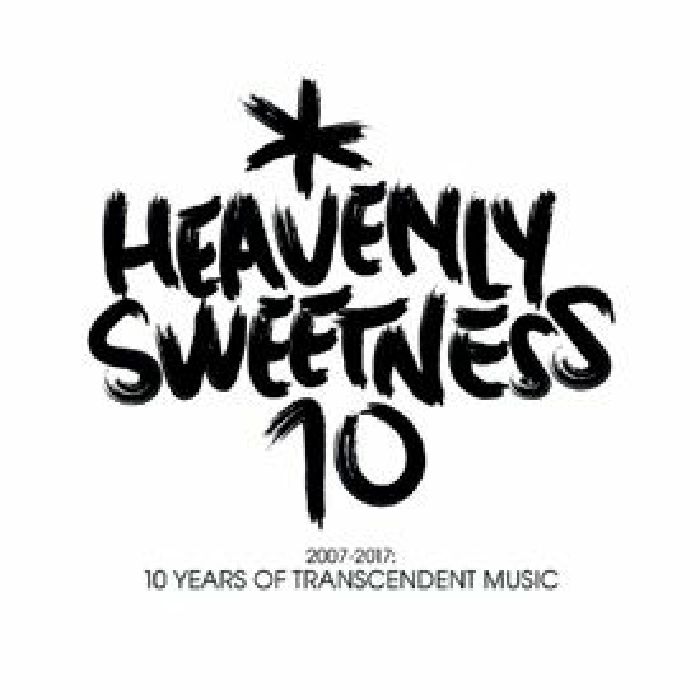 VARIOUS - Heavenly Sweetness 2007-2017: 10 Years Of Transcendent Music
