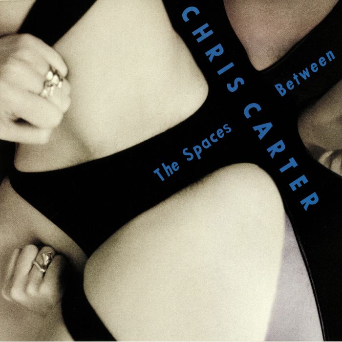 CARTER, Chris - The Spaces Between (reissue)
