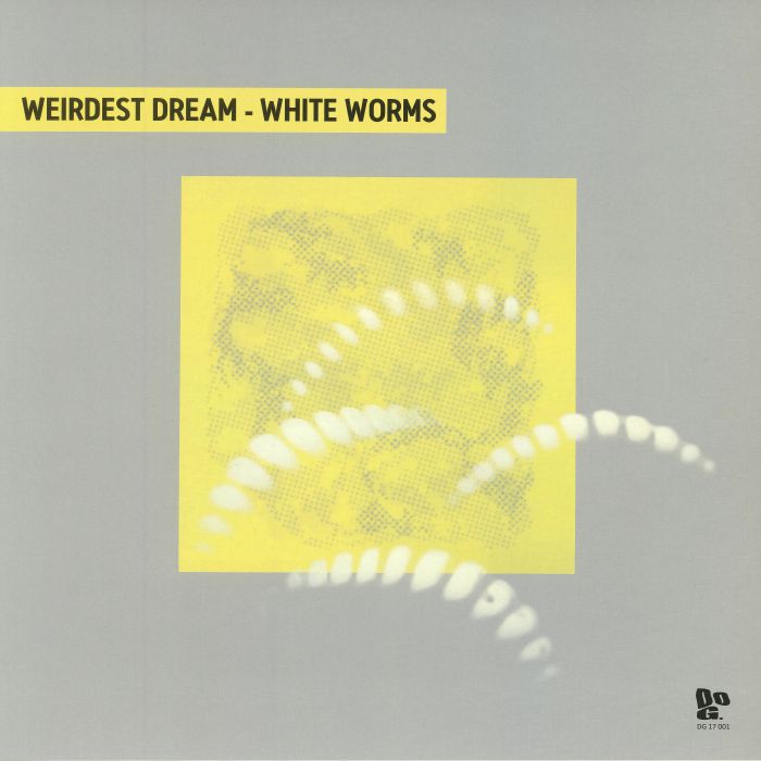 WEIRDEST DREAM - White Worms