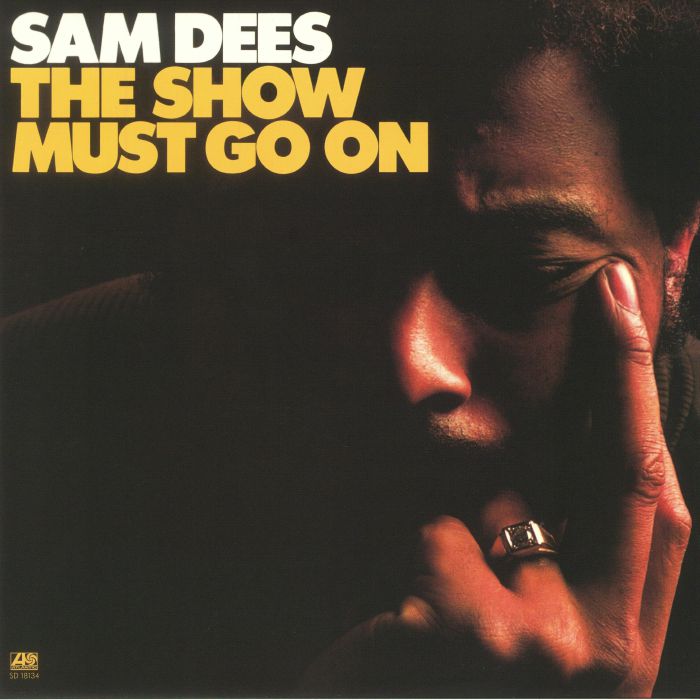 DEES, Sam - The Show Must Go On (remastered)