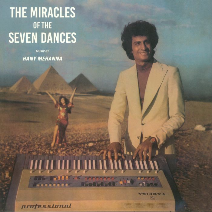 MEHANNA, Hany - The Miracles Of The Seven Dances (reissue)