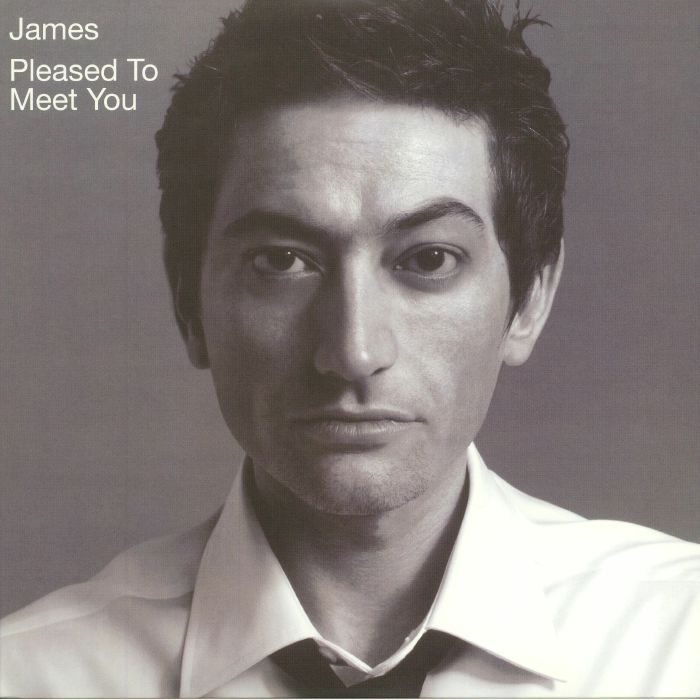 JAMES - Pleased To Meet You (reissue)