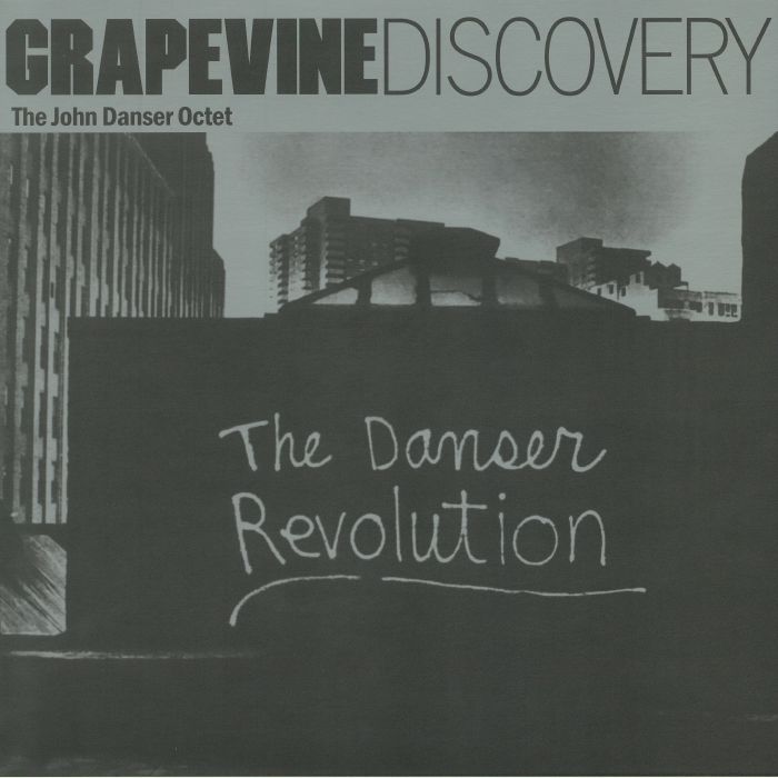 JOHN DANSER OCTET, The - The Danser Revolution (reissue)