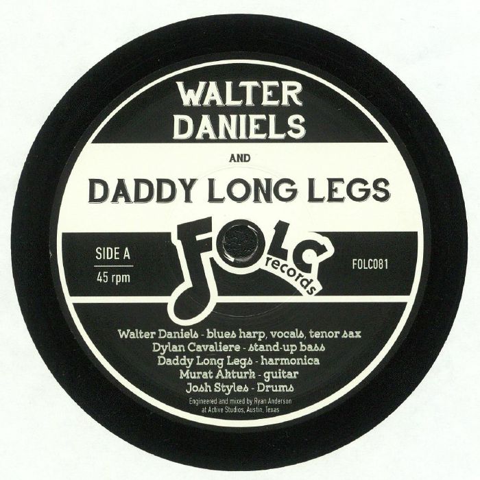 DANIELS, Walter/DADDY LONG LEGS - My Baby Done Gone