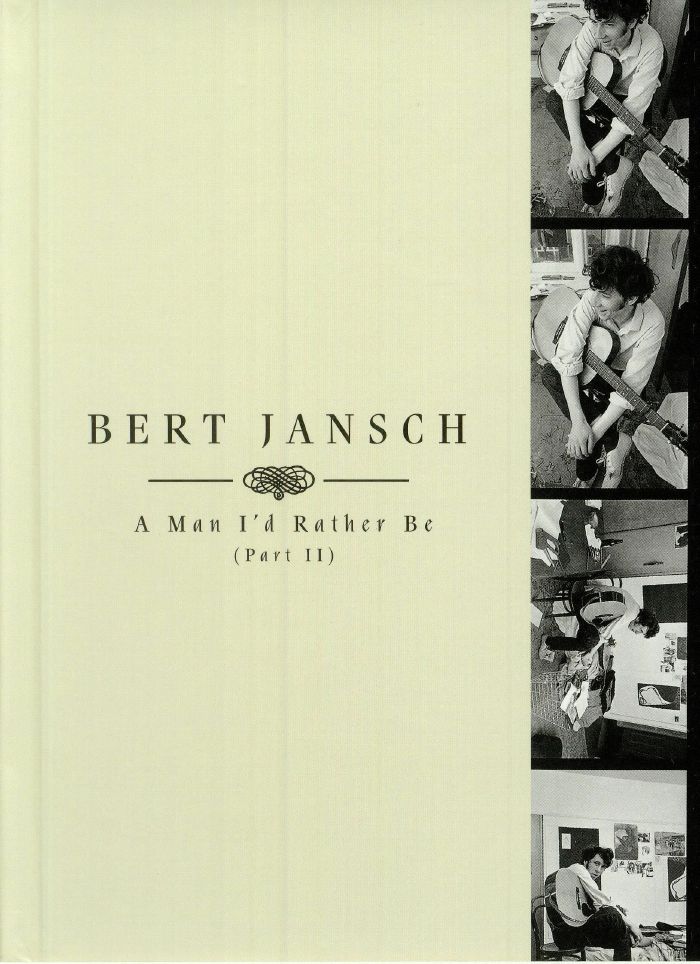JANSCH, Bert - A Man I'd Rather Be: Part II