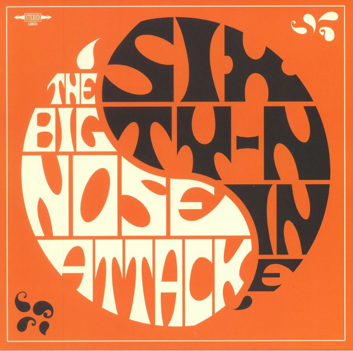 BIG NOSE ATTACK, The - Sixty Nine (reissue)