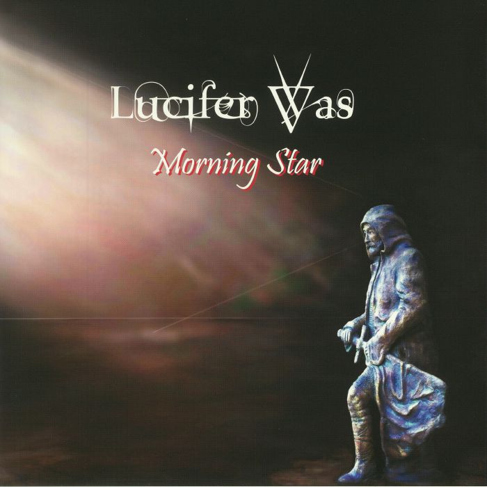 LUCIFER WAS - Morning Star