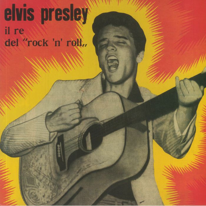 PRESLEY, Elvis - Il Re Del Rock 'n' Roll (reissue)