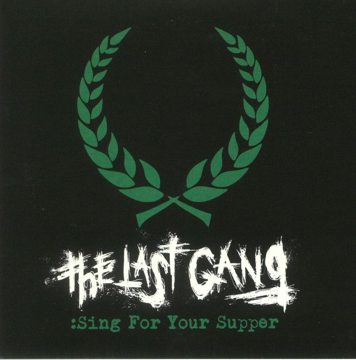 LAST GANG, The - Sing For Your Supper