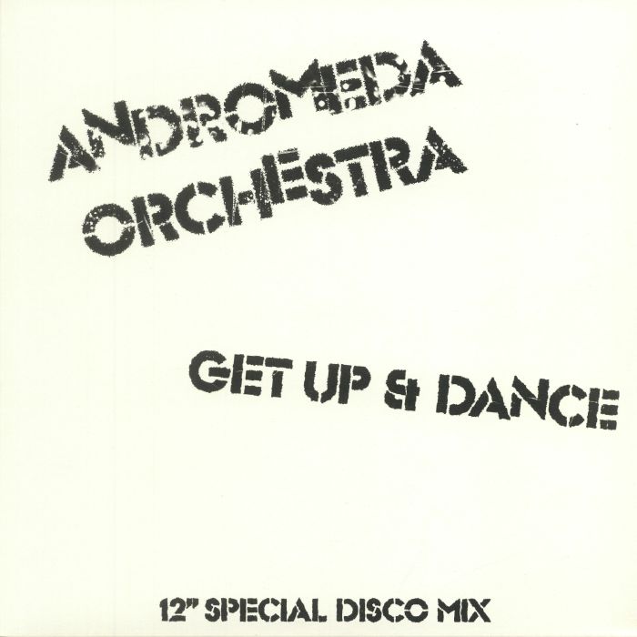 ANDROMEDA ORCHESTRA - Get Up & Dance (feat Nick The Record Remix)