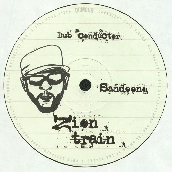 SANDEENO/JONNY CLARKE/DUB CONDUCTOR - Zion Train