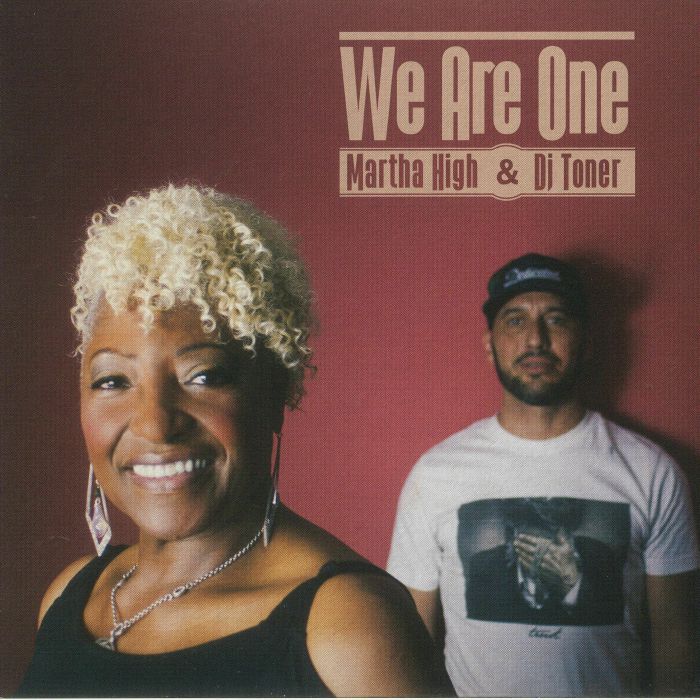 HIGH, Martha/DJ TONER - We Are One