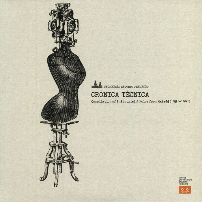 VARIOUS - Cronica Tecnica: Compilation Of Industrial & Noise From Madrid (1981-1991)