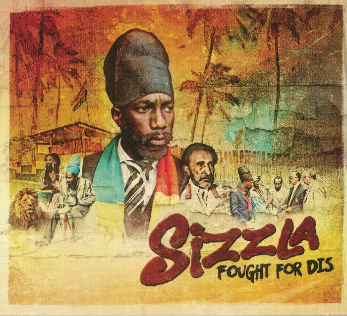 SIZZLA - Fought For Dis