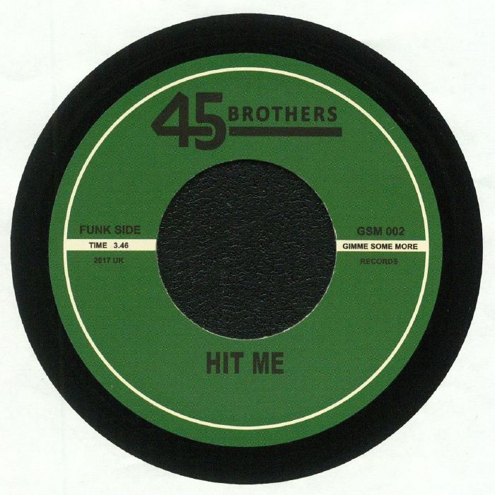 45 BROTHERS - Hit Me