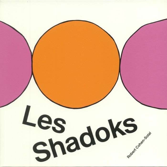 COHEN SOLAL, Robert - Les Shadoks: 50th Anniversary Edition