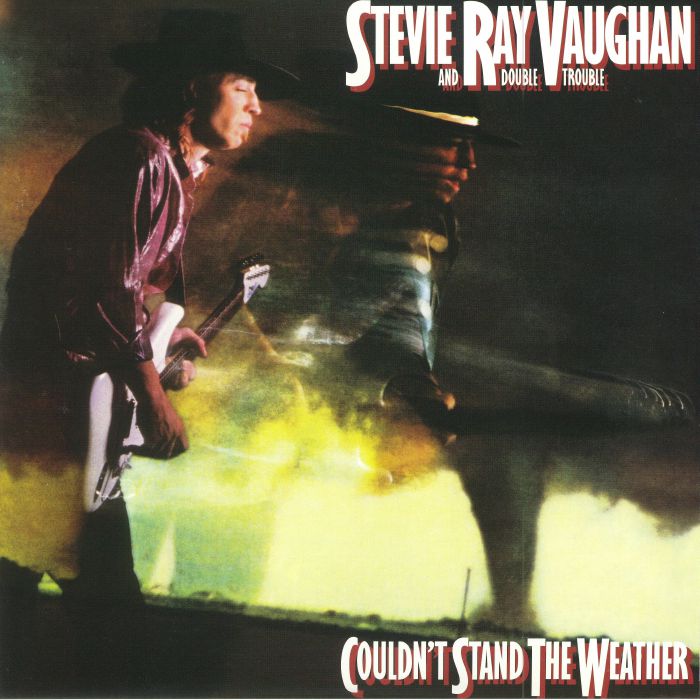 VAUGHAN, Stevie Ray & DOUBLE TROUBLE - Couldn't Stand The Weather (reissue)