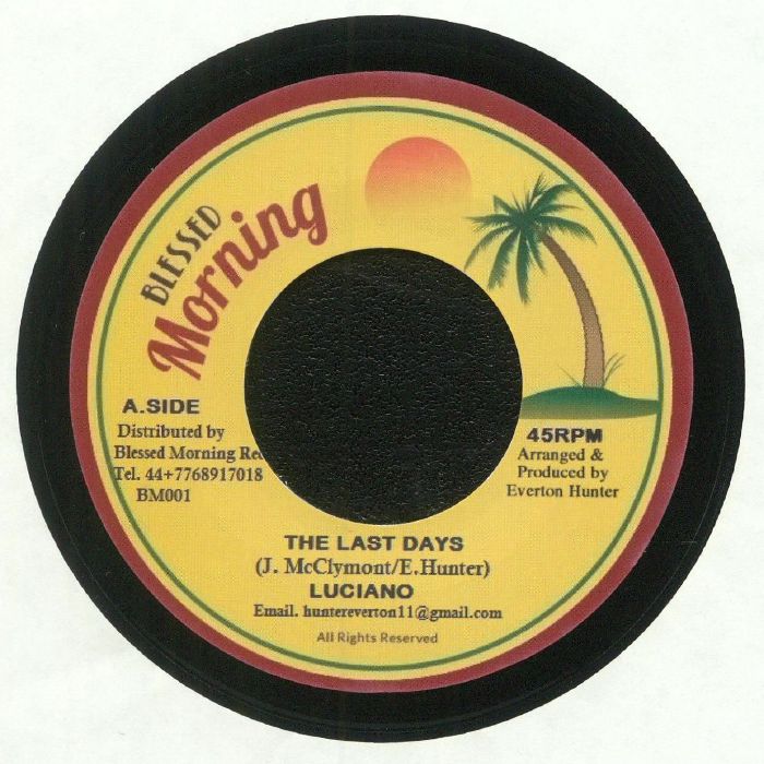 LUCIANO/BLESSED MORNING ALL STARS - The Last Days