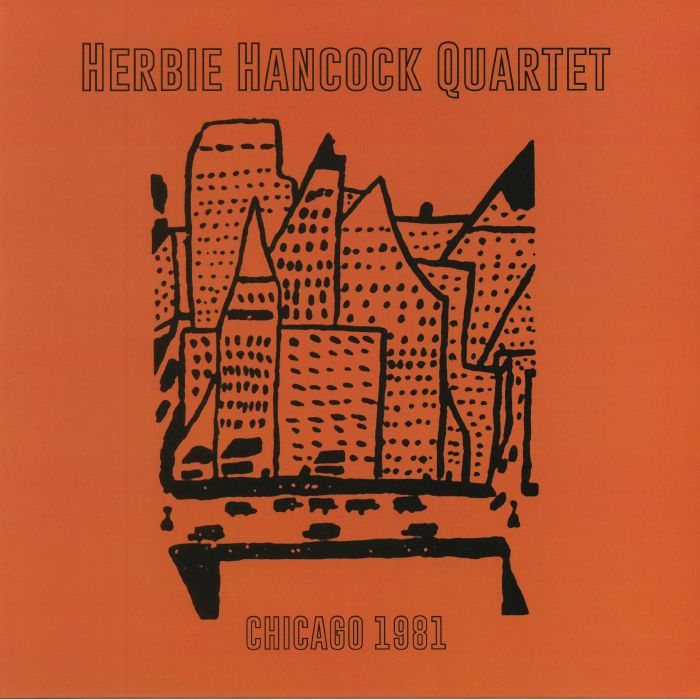 HERBIE HANCOCK QUARTET - Chicago 1981