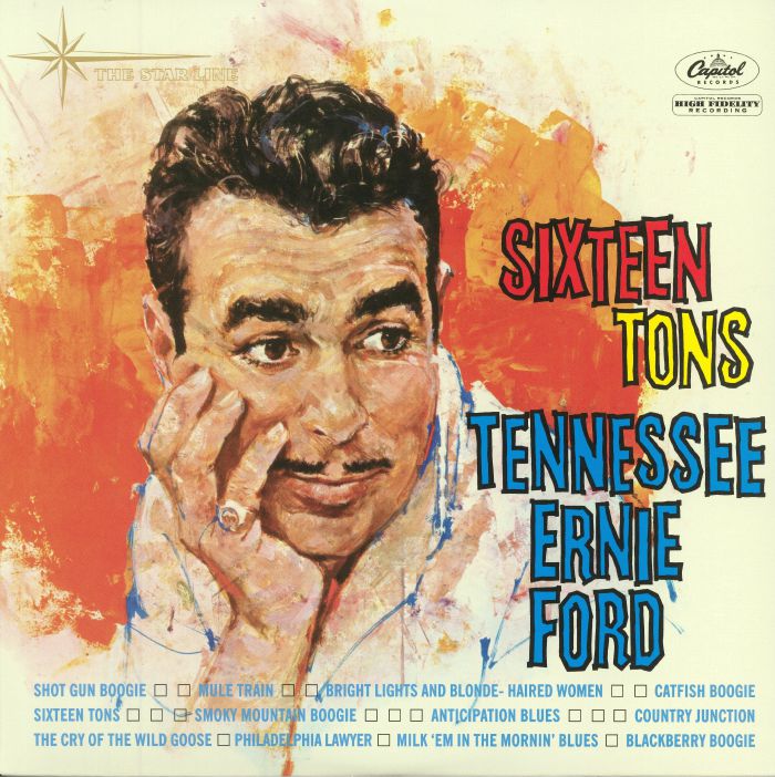 FORD, Tennessee Ernie - Sixteen Tons