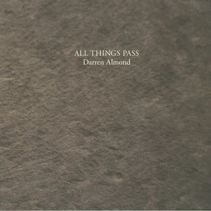 ALMOND, Darren - All Things Pass