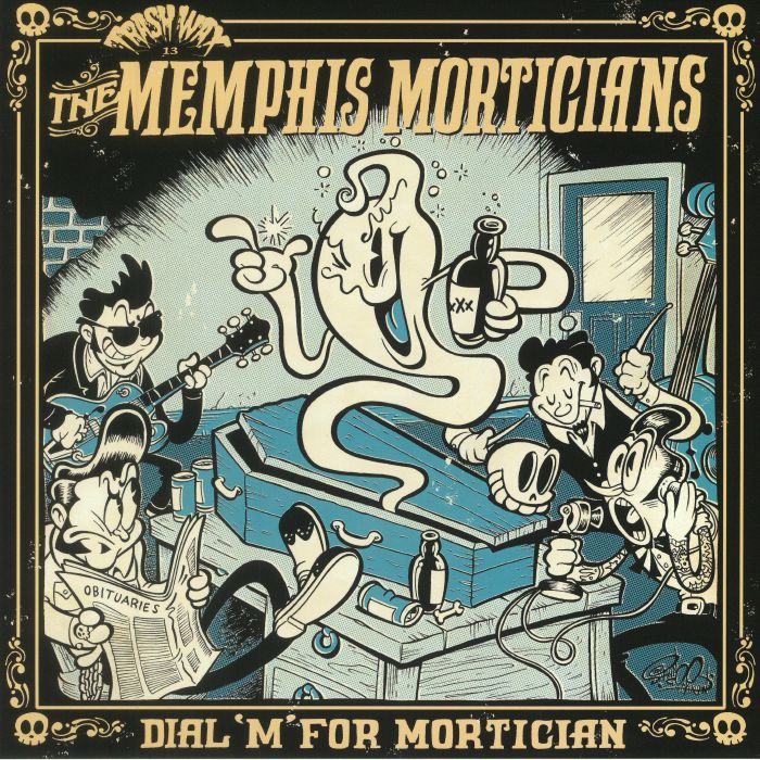 MEMPHIS MORTICIANS,The - Dial M For Mortician