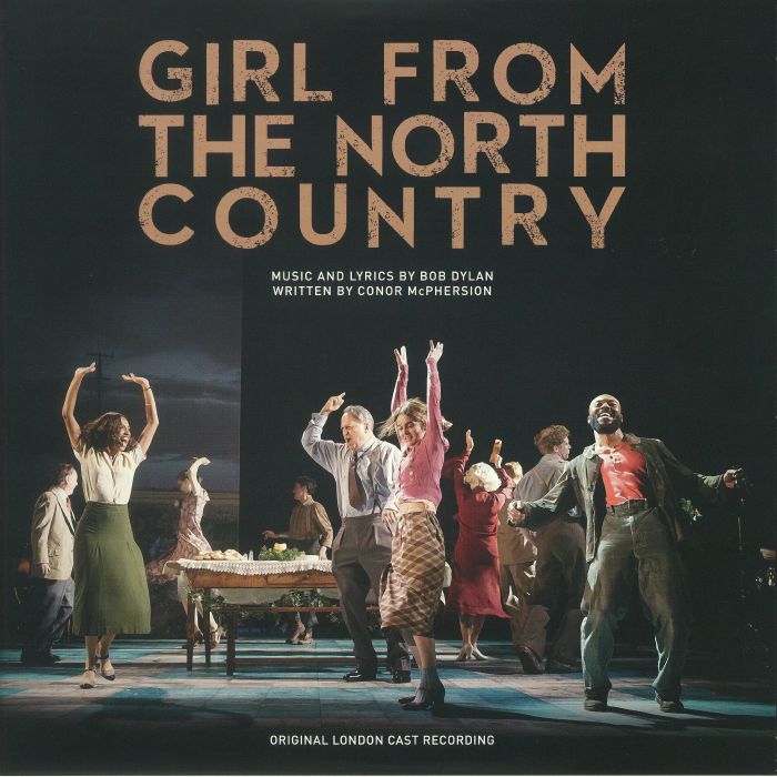 DYLAN, Bob/CONOR MCPHERSION/VARIOUS - Girl From The North Country (Soundtrack)
