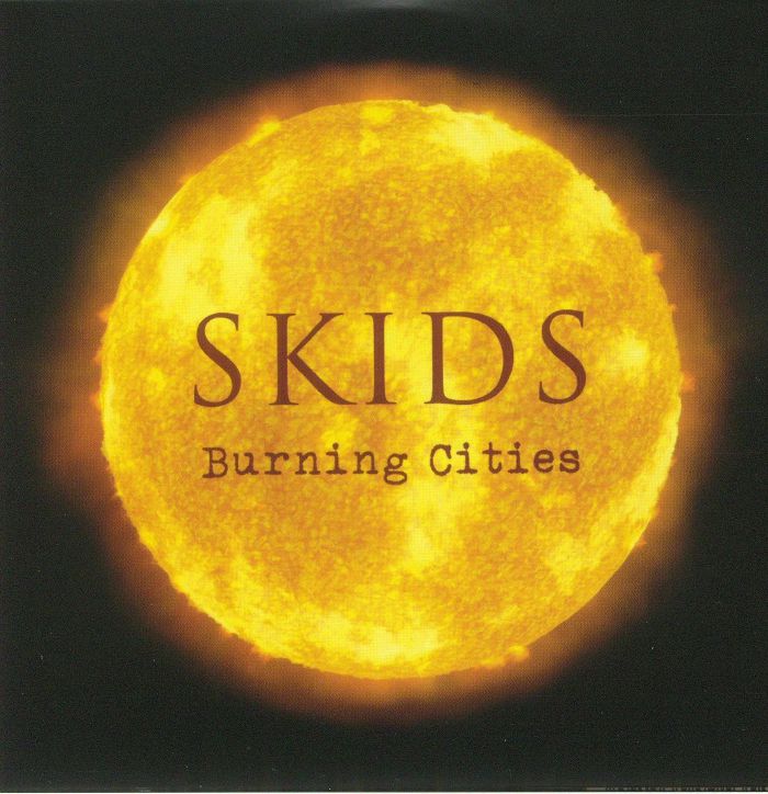 SKIDS - Burning Cities: Deluxe Edition