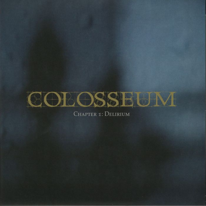 COLOSSEUM - Chapter 1: Delirium