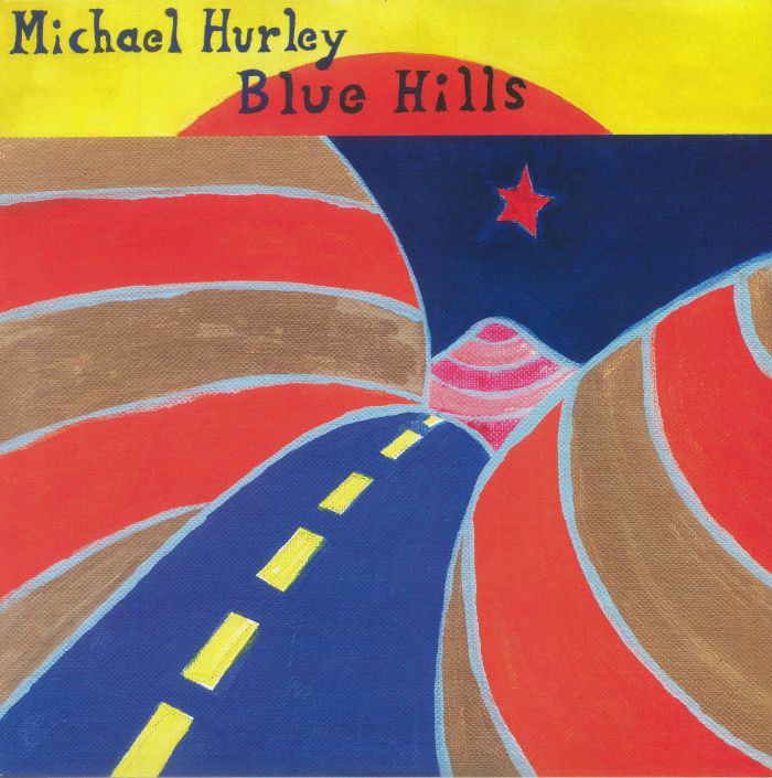 HURLEY, Michael - Blue Hills (reissue)