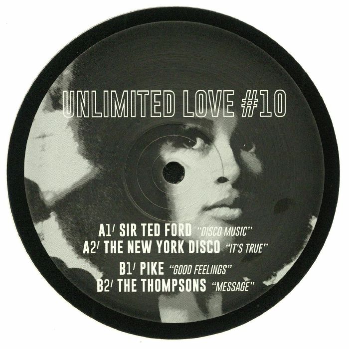 SIR TED FORD/THE NEW YORK DISCO/PIKE/THE THOMPSONS - Unlimited Love #10