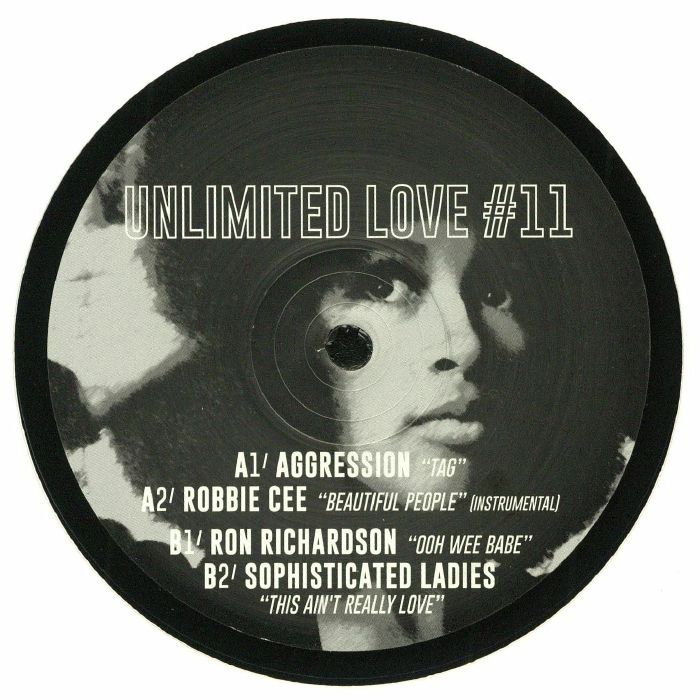 AGGRESSION/ROBBIE CEE/RON RICHARDSON/SOPHISTICATED LADIES - Unlimited Love #11