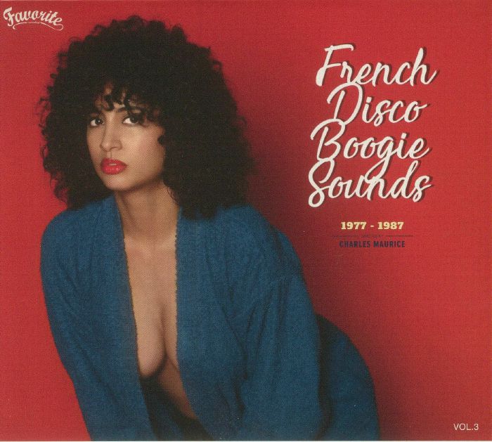 MAURICE, Charles/VARIOUS - French Disco Boogie Sounds Vol 3: 1977-1987