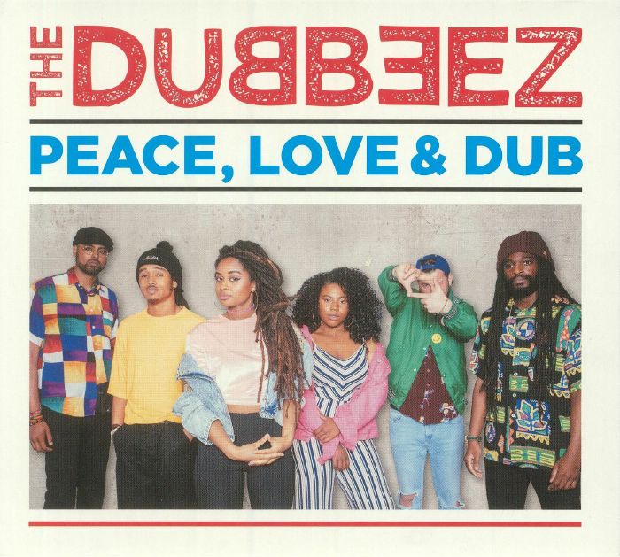 DUBBEEZ, The - Peace Love & Dub