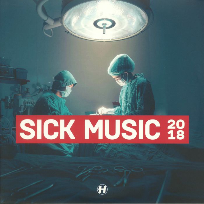 VARIOUS - Sick Music 2018