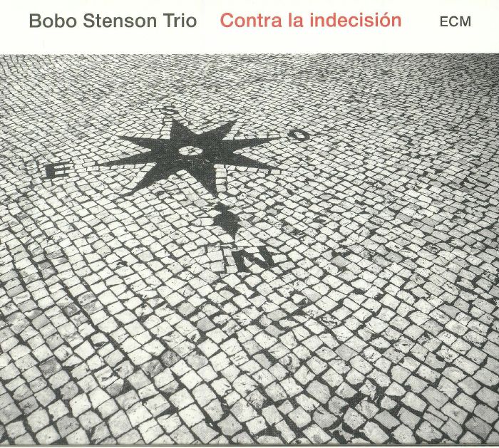 BOBO STENSON TRIO - Contra La Indecision