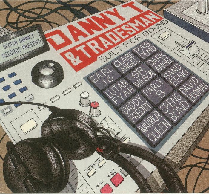 DANNY T/TRADESMAN - Built For Sound