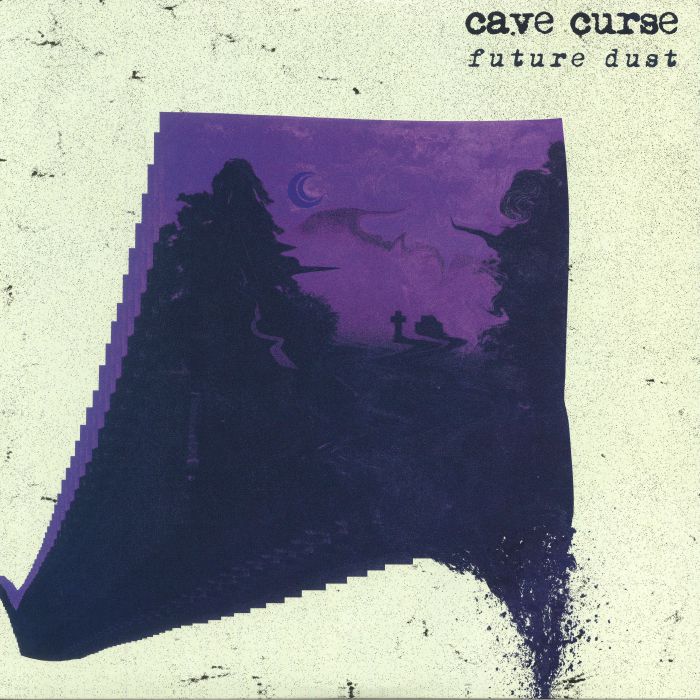 CAVE CURSE - Future Dust