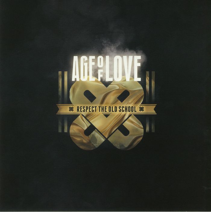 VARIOUS - Age Of Love 10: Respect The Old School