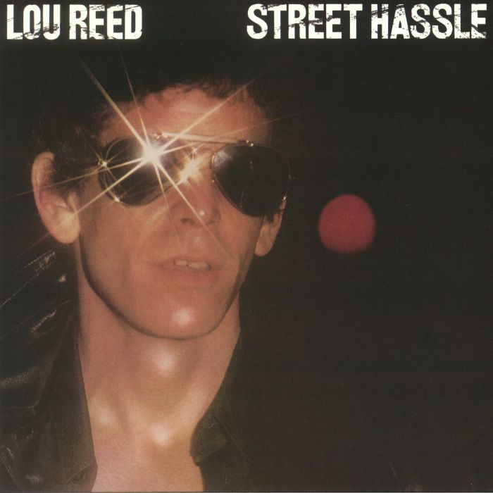 REED, Lou - Street Hassle (remastered)