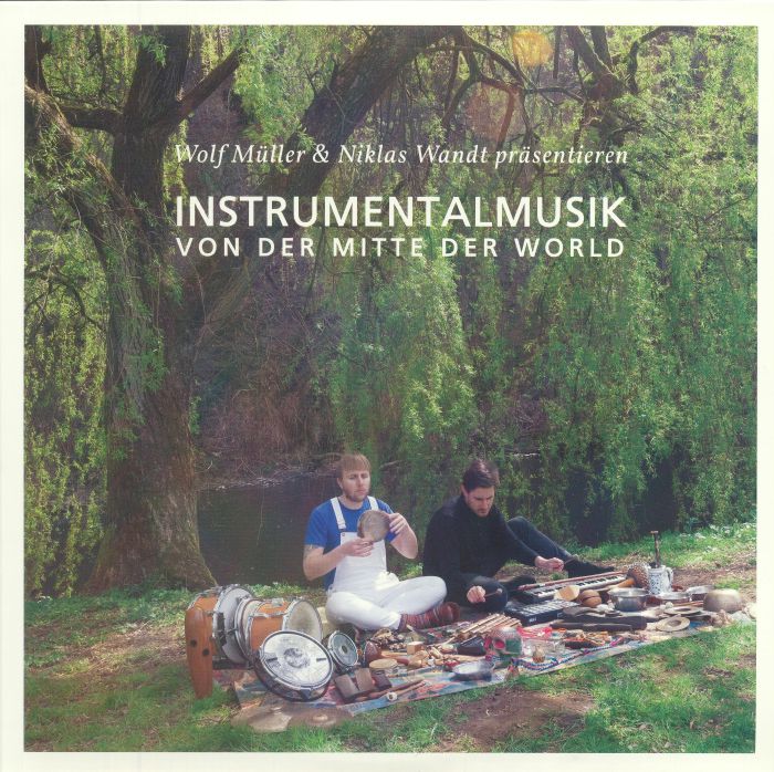 MULLER, Wolf/NIKLAS WANDT - Instrumentalmusik Von Der Mitte Der World