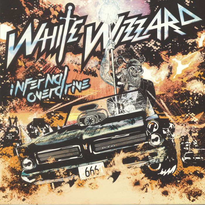 WHITE WIZZARD - Infernal Overdrive