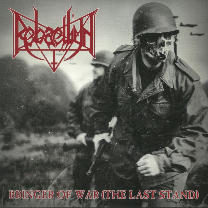 REBAELLIUN - Bringer Of War (The Last Stand)