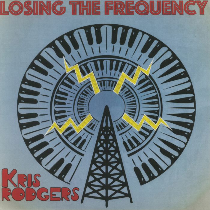 RODGERS, Kris - Losing The Frequency