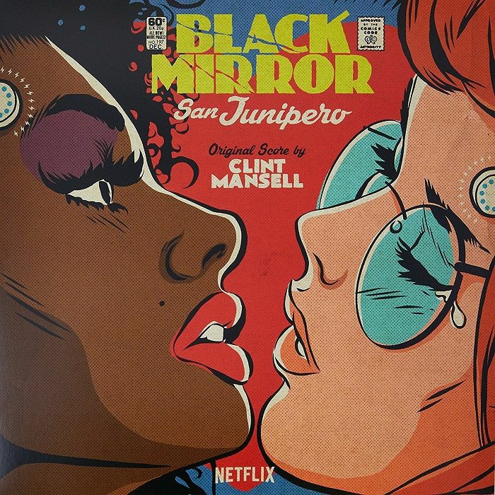 MANSELL, Clint - Black Mirror: San Junipero (Soundtrack)