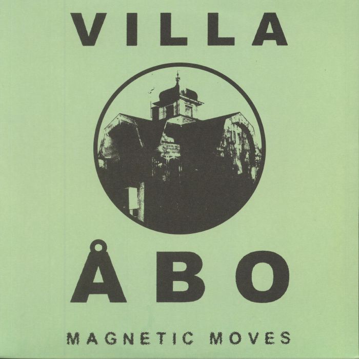 VILLA ABO - Magnetic Moves